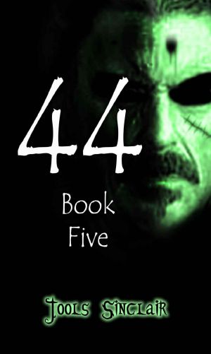 [44 05] • Forty-Four · Book Five